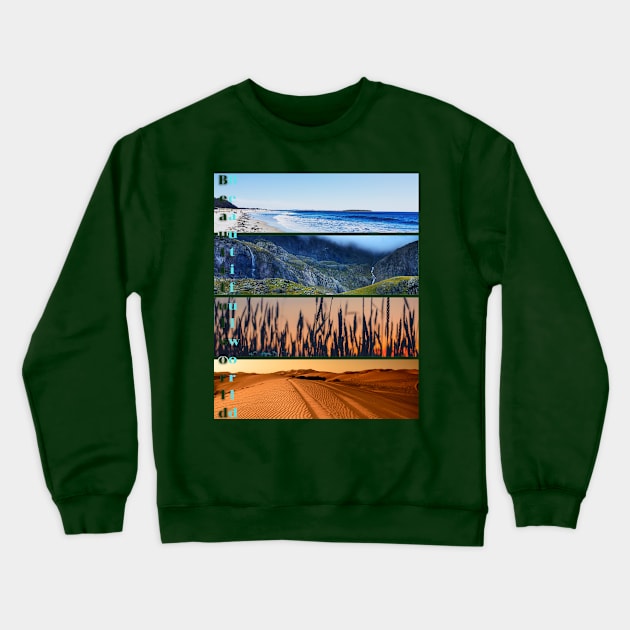 Beautiful world Crewneck Sweatshirt by EdithBlerr